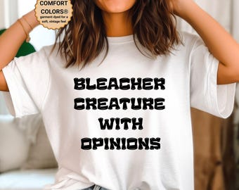 Bleacher Creature With Opinions T Shirt, Comfort Colors Shirt, Funny Football Tee, Funny Sports Fan Gift