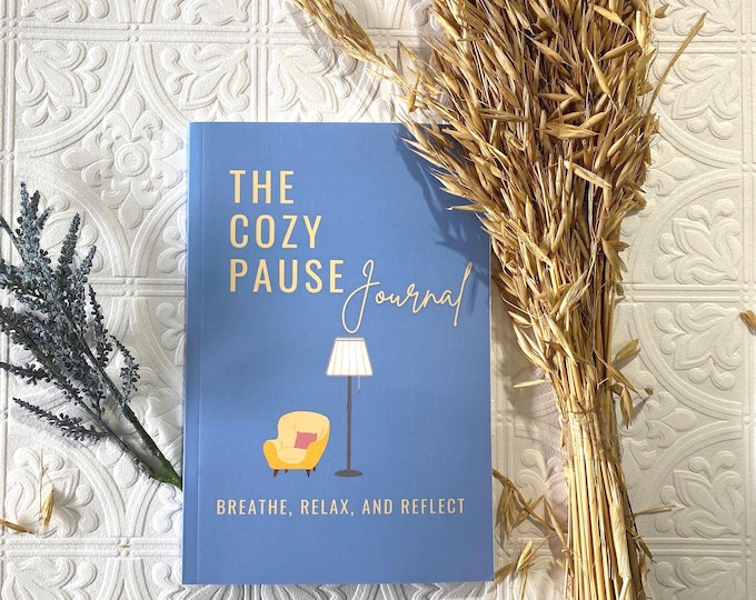 Cozy Pause Journal | Guided Self-Care Notebook | Mindfulness & Reflection Journal | Daily Calm Writing Companion