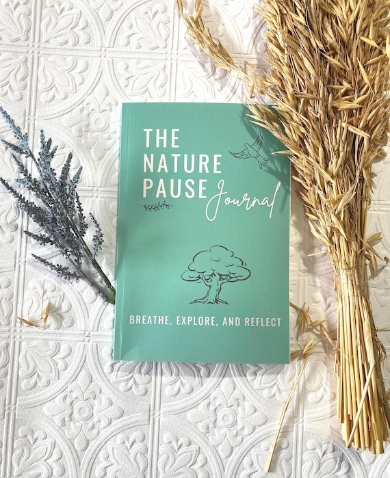 Nature Pause Journal | Guided Self-Care Notebook | Mindfulness & Reflection Journal | Daily Calm Writing Companion