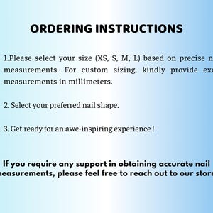 May include: Text on a gradient blue background reads "ORDERING INSTRUCTIONS" followed by instructions for nail sizing, shape selection, and a call to action. The text advises providing measurements in millimeters.