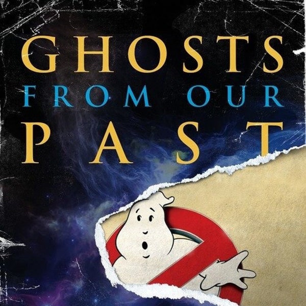 Ghosts from Our Past - Official Ghostbusters Guide to the Paranormal Book - by Andrew Shaffer (Signed)