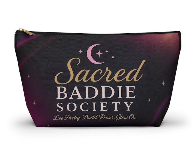 Sacred Baddie Accessory Pouch w T-bottom