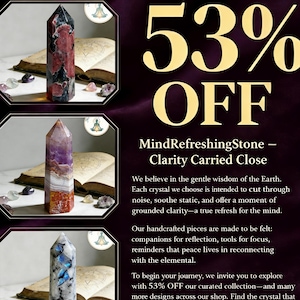Puede incluir: Imagen promocional con tres torres de cristal con colores y patrones variados, sobre un fondo morado oscuro. Texto: "53% OFF" y "MindRefreshingStone - Clarity Carried Close".