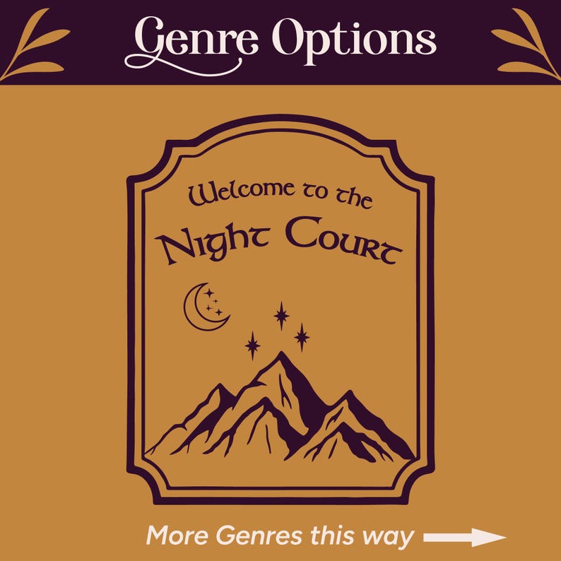 K&ouml;nnte beinhalten: Ein Schild mit dem Text "Welcome to the Night Court" &uuml;ber einer Bergkette, einem Halbmond und Sternen. Das Schild ist in einem dunkelvioletten Rahmen vor einem beigefarbenen Hintergrund eingefasst. Der Text "More Genres this way" steht unten.