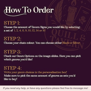 The image is a step-by-step guide on how to order a set of Tavern Signs. It provides instructions on selecting the desired number of Tavern Signs, choosing the color of the chain, checking the Genre Options on the image slides, and writing the genre choices in the personalisation box. The guide also encourages the customer to ensure they pick the same amount of genres as the set they are ordering.