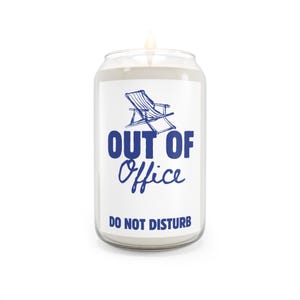 Out of Office Relaxing Scented Candle, Home Aromatherapy, Birthday Gift, Self-Care Essential, Stress Relief Candle