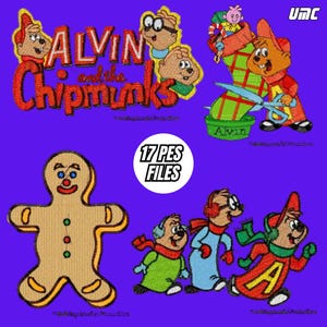 May include: Embroidered patches featuring Alvin and the Chipmunks characters in various poses. The patches include the text "ALVIN and the Chipmunks" in red and yellow, a gingerbread man, and the text "17 PES FILES" in a white circle, all on a purple background.