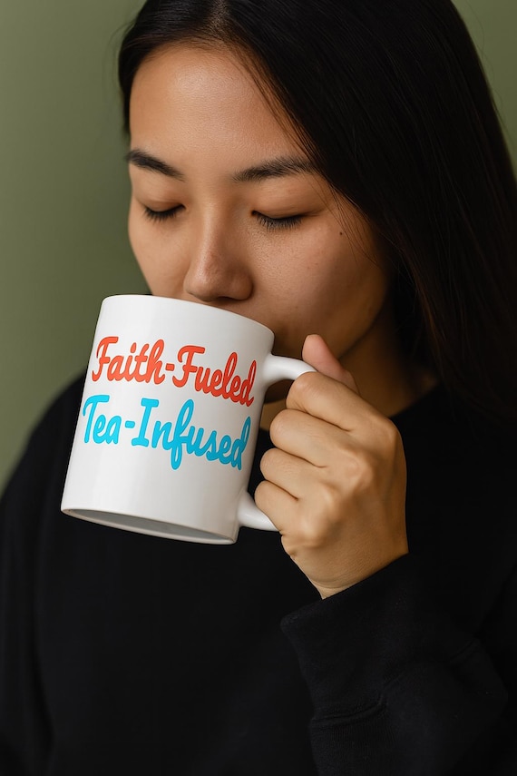 Faithful & Teared Ceramic Mug - Perfect Gift for Tea Lovers, Tea Time, Inspirational Gifts, Motivational Cup, Self-Care Essentials