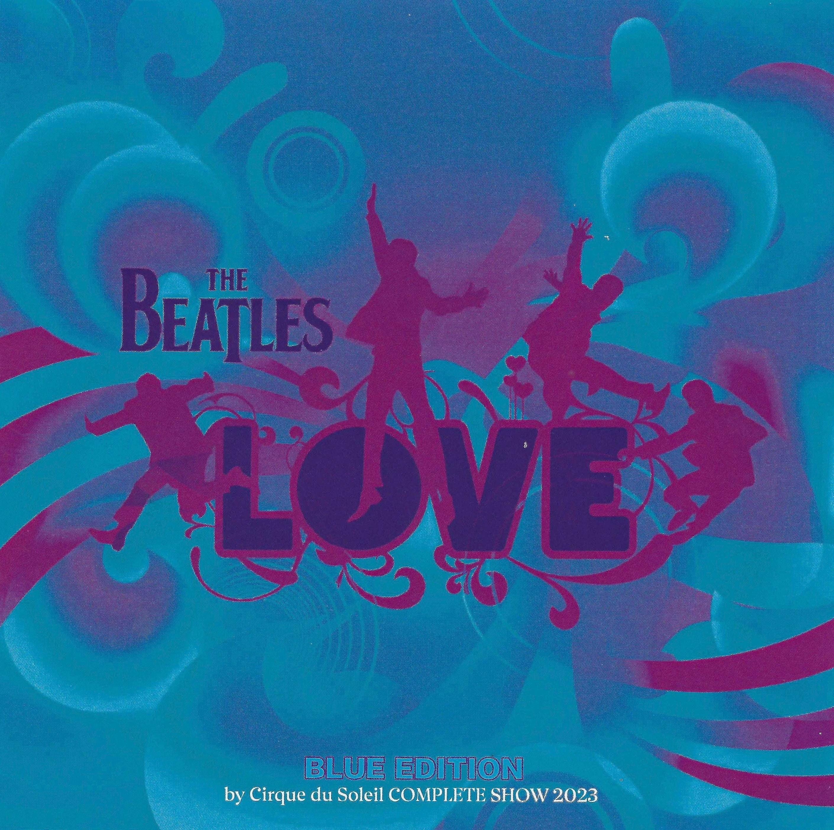 The Beatles – LOVE by Cirque Du Soleil (2023 Complete Show Blue