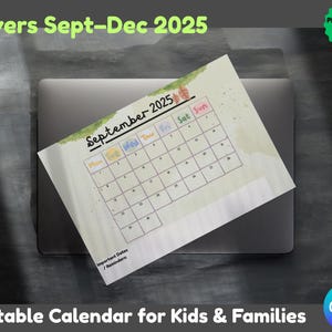 Könnte beinhalten: Ein druckbarer Kalender für Kinder und Familien, der September bis Dezember 2025 abdeckt. Der Kalender zeigt ein Aquarelldesign mit dem Monat September. Der Text "Perfect for Ages 5-12" ist ebenfalls sichtbar.