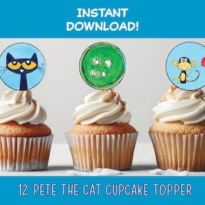 12 PETE THE CAT Instant Download Cupcake Toppers