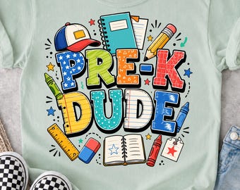 PRE-K Dude PNG, Back to School Design, Preschool Shirt PNG, First Day of School, School Boy Design, Digital Download