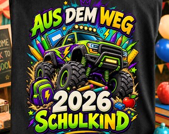 Aus dem Weg 2026 Schulkind PNG, Monster Truck Back to School Design, School Boy Shirt, Digital Download