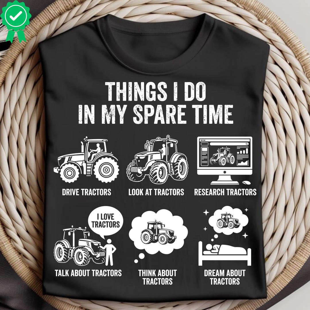Tractor Humor Stickers Things I Do in My Spare Time Tractor PNG SVG, Funny Farmer Design ...