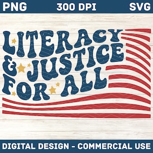 May include: A digital design featuring the text "LITERACY & JUSTICE FOR ALL" in a retro font, with a red and white striped design and gold stars. The design is set against a light wood grain background.