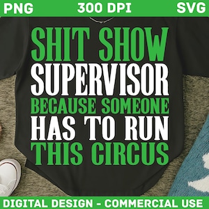 Rolig Shitshow Supervisor PNG SVG: Boss-present digital nedladdning