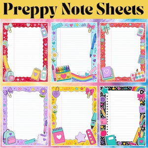 May include: Six rectangular lined note sheets with the text Preppy Note Sheets at the top. Each sheet features colorful borders decorated with illustrations of school supplies, bows, hearts, stars, flowers, rainbows, backpacks, and stationery items.