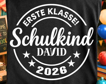 Schulkind 2026 PNG SVG personalisiert mit Name, Einschulung Design, Schulanfang, Erster Schultag, Erste Klasse, Digitaler Download