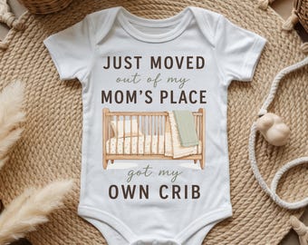 Just Moved Out of My Mom's Place PNG, Funny Baby Crib Design, Newborn Nursery PNG, Baby Shower Gift, Digital Download
