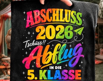 Abschluss 2026 PNG, Abschluss 4 Klasse PNG, Tschüss 4 Klasse 2026, Abflug In Die 5 Klasse, Schulabschluss Kinder PNG