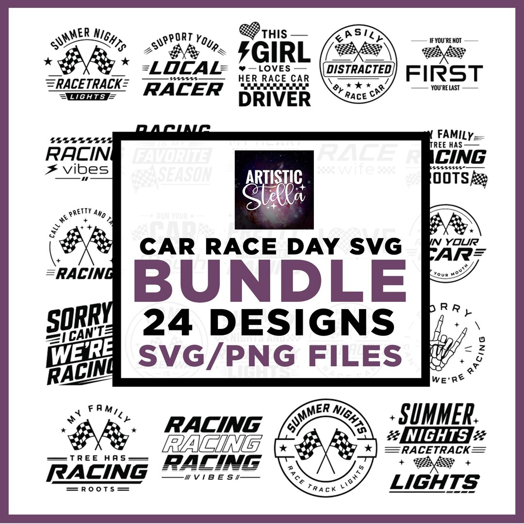 Car Race Day SVG Bundle, 24 Nascar Designs (SVG/PNG Files) - Etsy