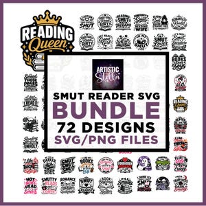 Può includere: Una collezione digitale di 72 design grafici con citazioni e illustrazioni a tema librario. Il testo centrale recita SMUT READER SVG BUNDLE 72 DESIGNS SVG/PNG FILES. Le immagini circostanti includono varie opere di arte tipografica in bianco e nero.
