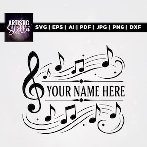 Könnte beinhalten: Ein schwarzes digitales Grafikdesign mit einem Violinschlüssel, verschiedenen Musiknoten und fließenden Notenlinien. Der Text "YOUR NAME HERE" ist zwischen den musikalischen Elementen zentriert. Die obere Leiste listet Dateiformate: SVG, EPS, AI, PDF, JPG, PNG, DXF.