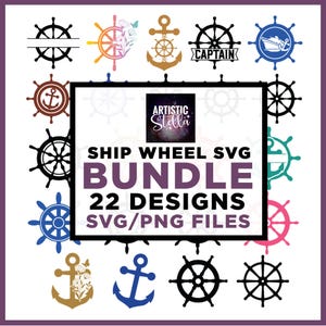 Op de afbeelding: Een digitale kunstbundel met 22 scheepsradontwerpen in SVG- en PNG-formaten. De ontwerpen omvatten verschillende stijlen van scheepsraderen en ankers, in kleuren als zwart, blauw en goud. De tekst luidt "SHIP WHEEL SVG BUNDLE".