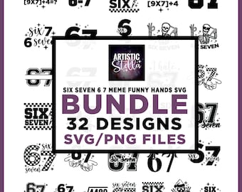 Six Seven 6 7 Meme Funny Hands SVG Bundle, Viral Meme Humor, Cricut, Sublimation, 67 Trend, Funny Social Media, 6 7 Meme Funny Skeleton Svg