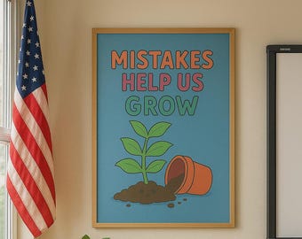 Growth Mindset Poster: Mistakes Help Us Grow - Classroom Decor (Digital Download)