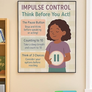 K&ouml;nnte beinhalten: Ein gerahmtes Poster mit dem Text "IMPULSKONTROLLE Think Before You Act!" zeigt eine Illustration eines Kindes, das eine Pausentaste h&auml;lt. Das Poster enth&auml;lt Tipps zur Impulskontrolle, wie z. B. tiefes Durchatmen und bis 10 z&auml;hlen.