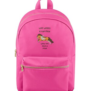 "Pferdeliebhaber Mini Rucksack bestickt ""Wer braucht ein Einhorn, wenn Sie ein Pony haben"" Mädchen, Damen Pastell Rucksack, Tasche für Reiterbesitzer."