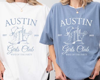 Austin Bachelorette Party Shirt: Custom Girls Trip Western Tee