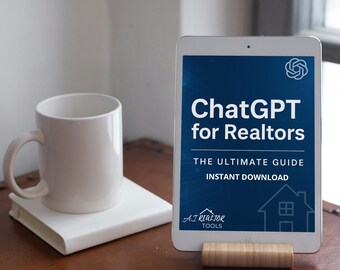 May include: A white mug and a white book are on a brown surface. A tablet displays the text "ChatGPT for Realtors" with the subtitle "The Ultimate Guide" and the words "Instant Download". The tablet is propped up by a wooden stand.