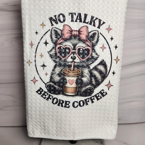 Kaffekökshandduk | Inget prat före kaffe | Rolig tvättbjörnspresent | Våffelvävd mikrofiberhandduk