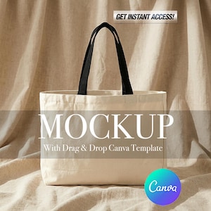 May include: A cream-colored tote bag with black handles. The word "MOCKUP" is printed in large white letters on the front, with "With Drag & Drop Canva Template" below. A blue and purple Canva logo is in the lower right corner.