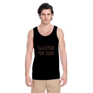 Dance or Die Tank Top