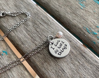 Hand Stamped Aluminum Inspiration Necklace: "I can do hard things"