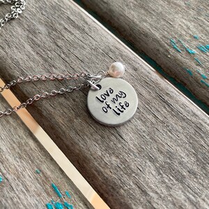 Inspiration Necklace- &quot;love of my life&quot; with an accent bead in your choice of colors- 1 inch pendant