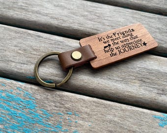 Friendship Keychain: Wood & Leather, Engraved Quote