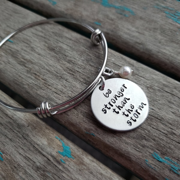 Inspirational Bangle Bracelet: "Be Stronger Than The Storm"