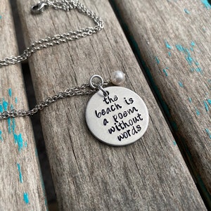 Beach Necklace- "the beach is a poem without words" with an accent bead of your choice- Hand-Stamped Necklace