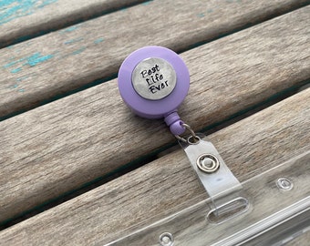 Badge Reel- with "Best Life Ever" - Lavender