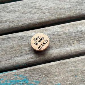 Lapel Pin- &quot;Pure Worship&quot; with name or date of your choice -pin or magnetic
