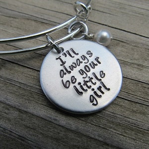 Mother of the Bride Bracelet- &quot;I&#39;ll always be your little girl&quot; -Adjustable Bangle Bracelet with an accent bead in your choice of colors