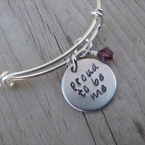 Inspiration Bracelet- Hand-Stamped &quot;proud to be me&quot; Bracelet with an accent bead in your choice of colors- Hand-Stamped Jewelry