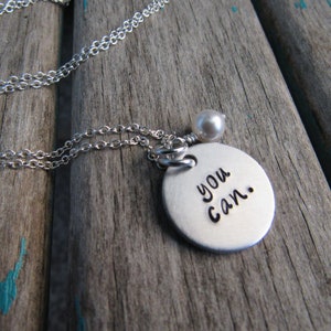 You Can Inspiration Necklace- "you can." with an accent bead in your choice of colors- Hand-Stamped Jewelry