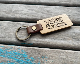Friendship Keychain: Wood & Leather, Engraved Quote