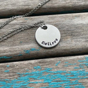 Inspiration Necklace- &quot;Believe&quot; pendant on an 18 inch stainless steel chain- Only 1 Available- Clearance Necklace