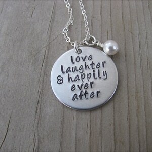 Wedding/Anniversary Necklace- &quot;love laughter & happily ever after&quot; and an accent bead of your choice